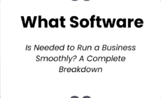 What Software Is Needed to Run a Business Smoothly? A Complete Breakdown
