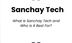 What Is Sanchay and Who Is It Best For?