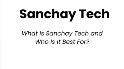 What Is Sanchay and Who Is It Best For?